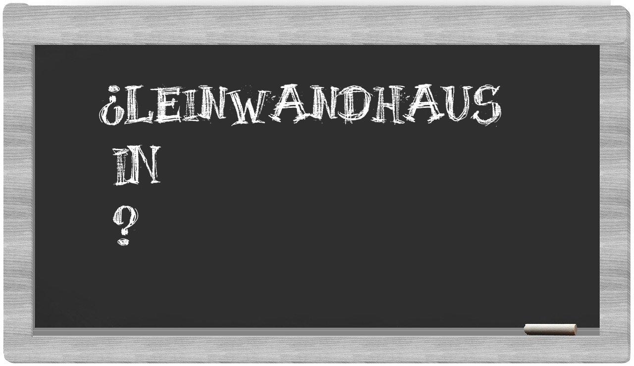¿Leinwandhaus en sílabas?