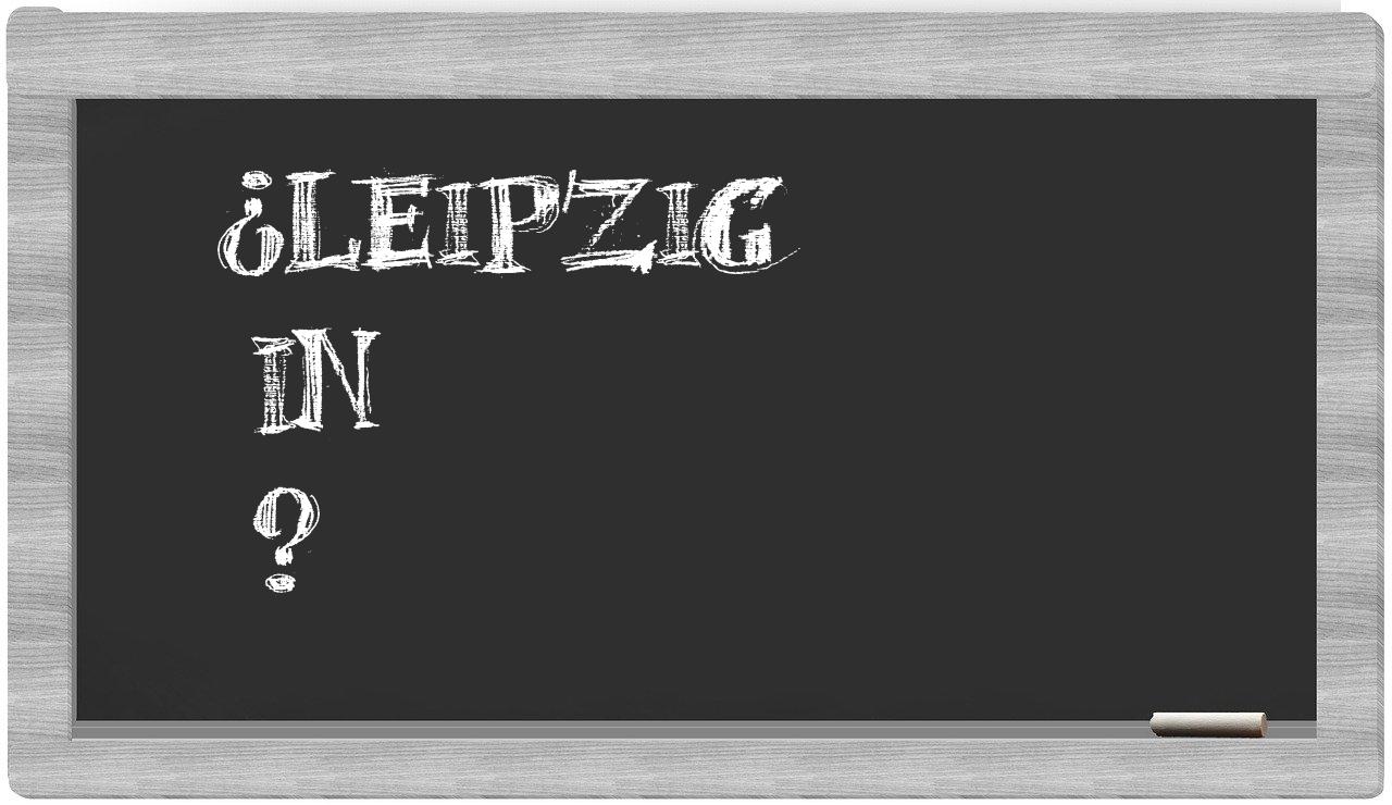 ¿Leipzig en sílabas?