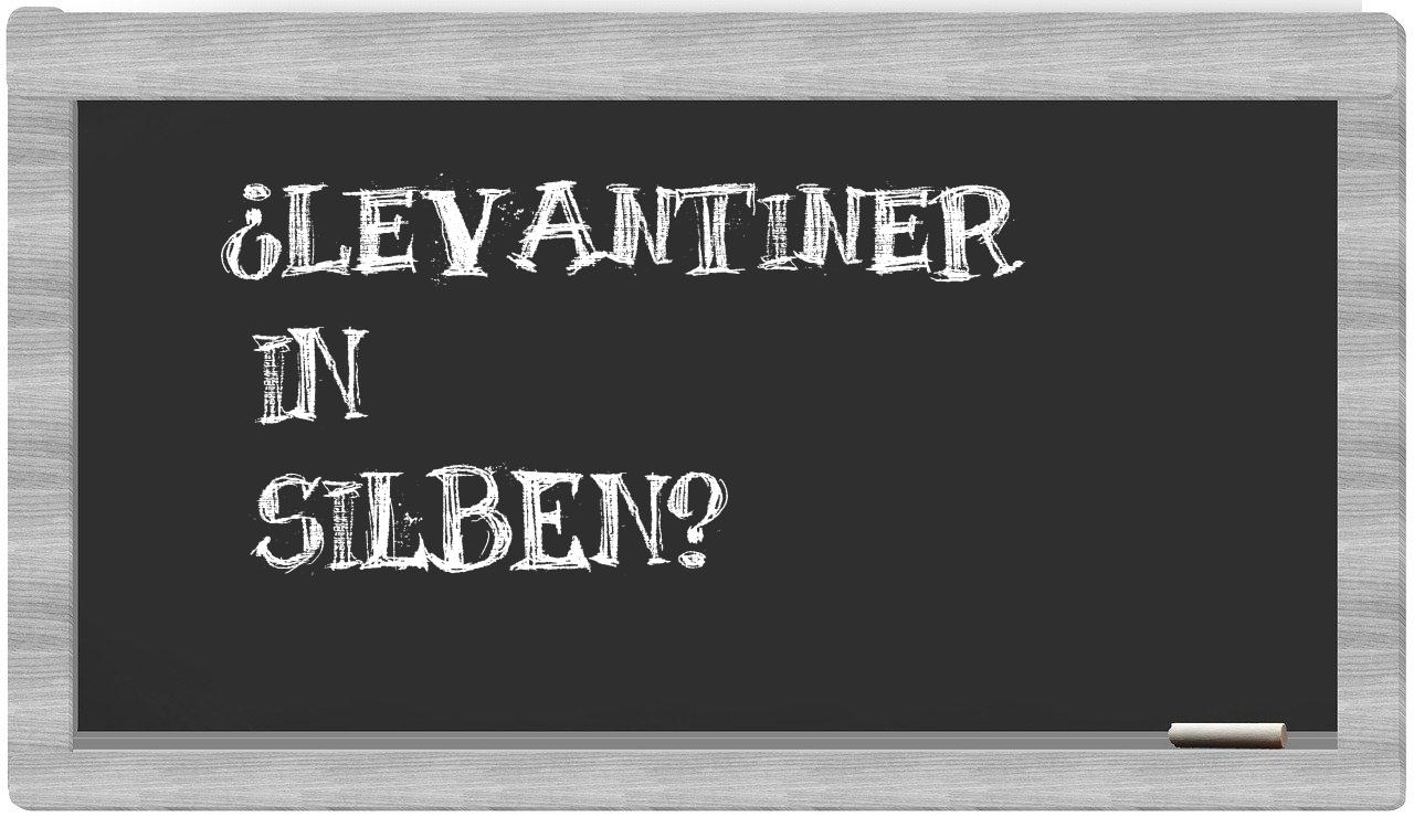 Levantiner in syllables