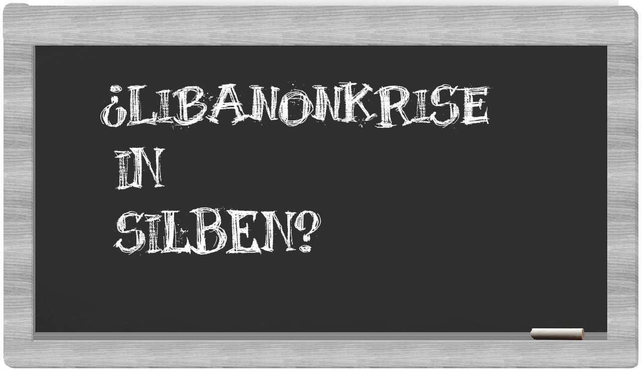 Libanonkrise in syllables