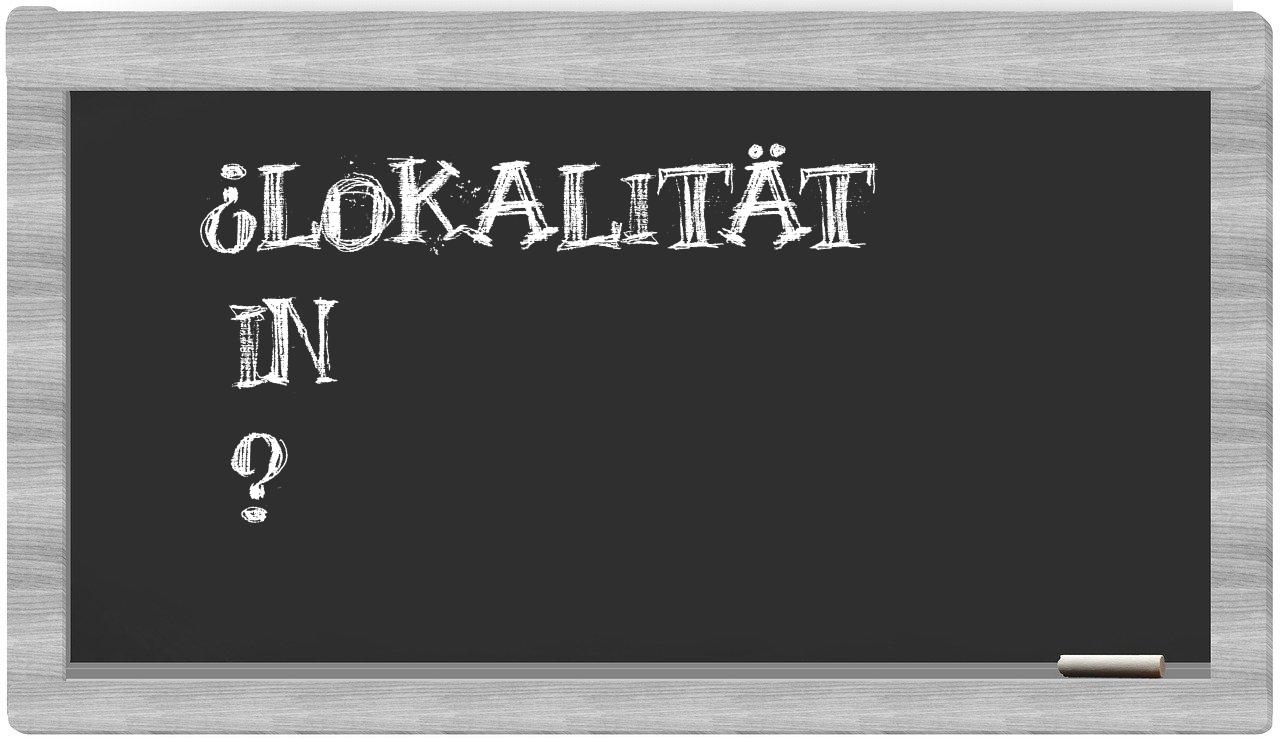 ¿Lokalität en sílabas?