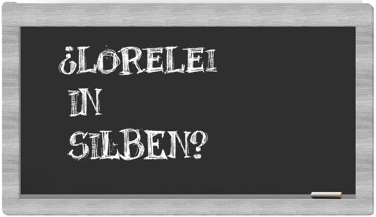 Lorelei in syllables