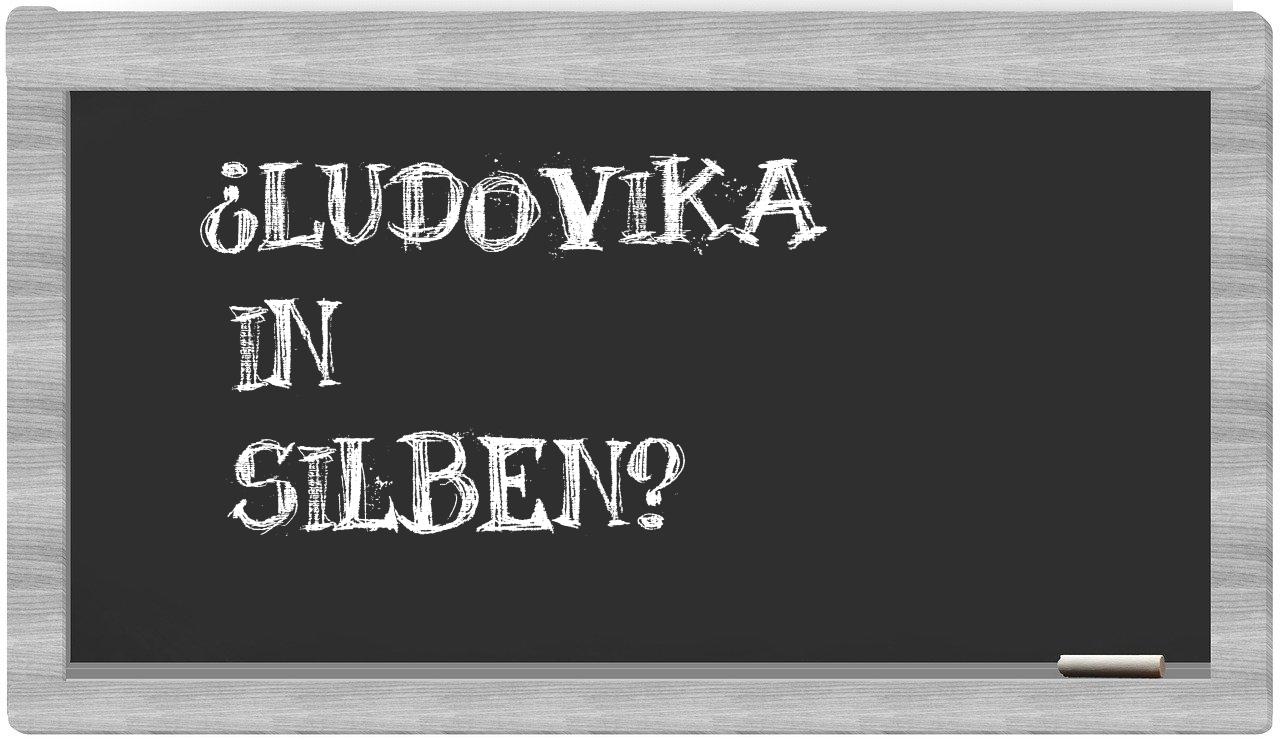 Ludovika in syllables