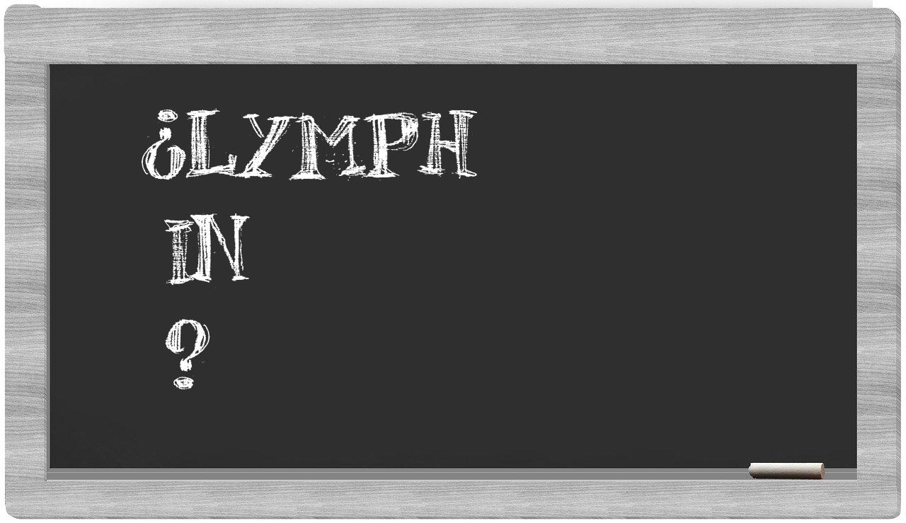 ¿Lymph en sílabas?