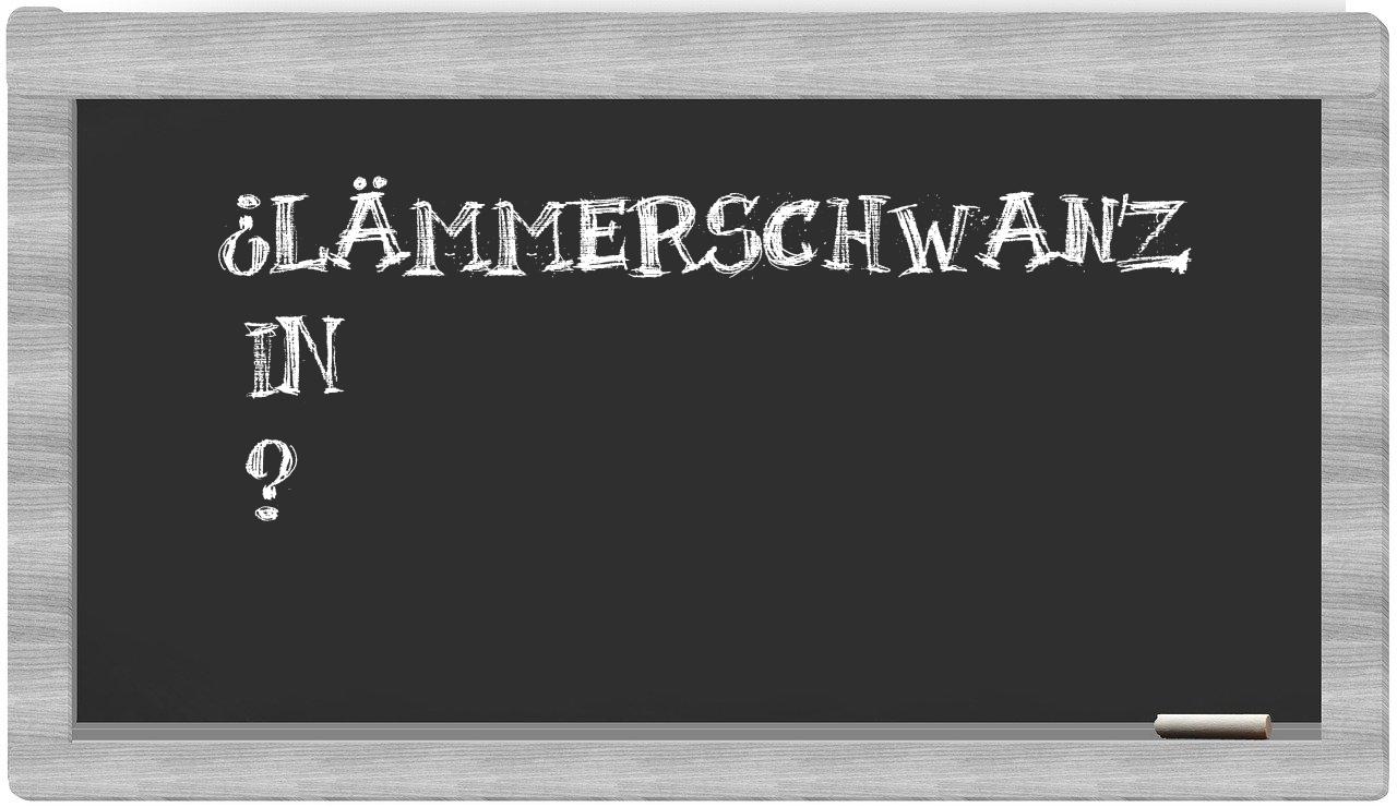 ¿Lämmerschwanz en sílabas?