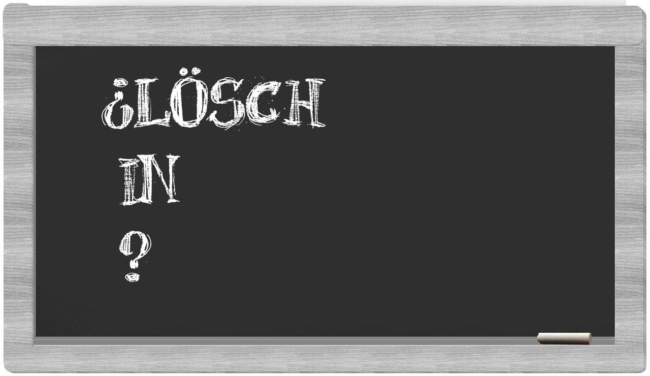 ¿Lösch en sílabas?