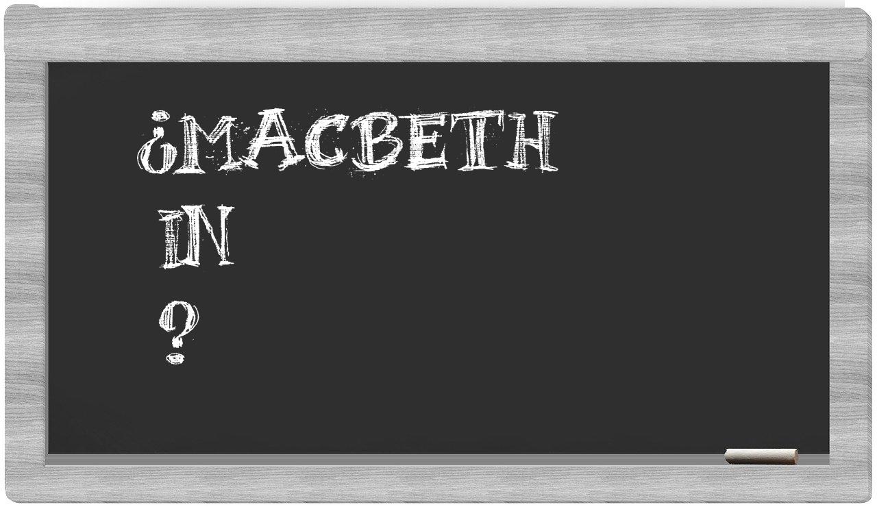 ¿Macbeth en sílabas?
