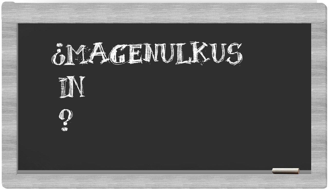 ¿Magenulkus en sílabas?