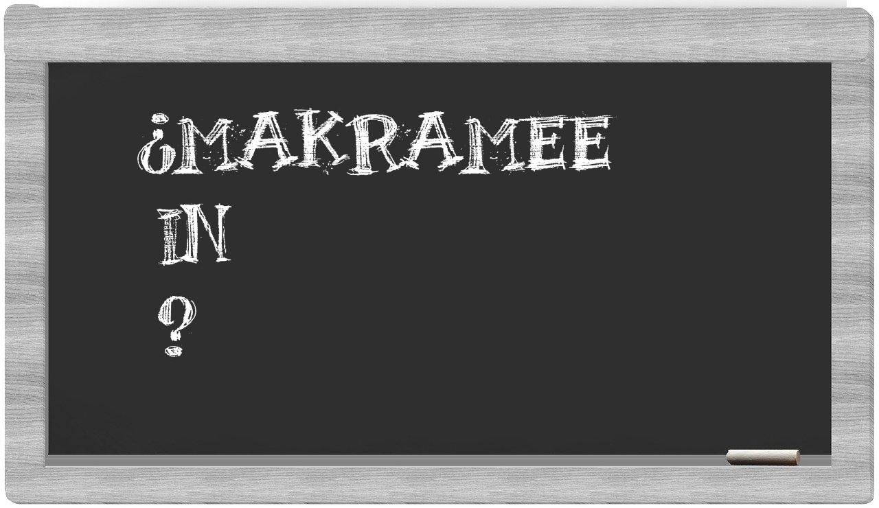 ¿Makramee en sílabas?
