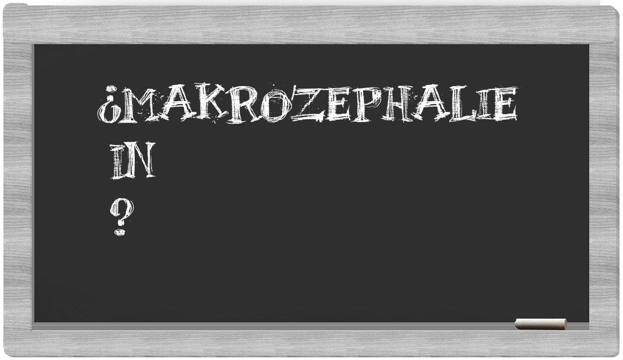 ¿Makrozephalie en sílabas?