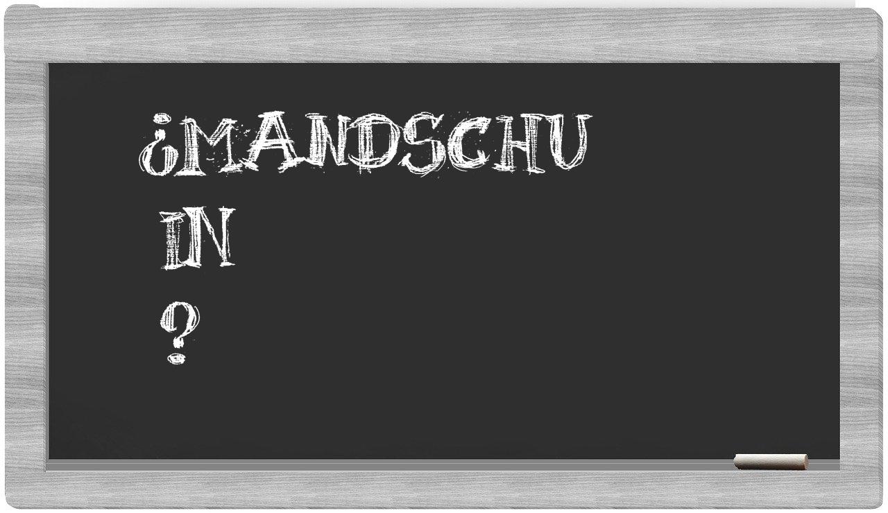 ¿Mandschu en sílabas?
