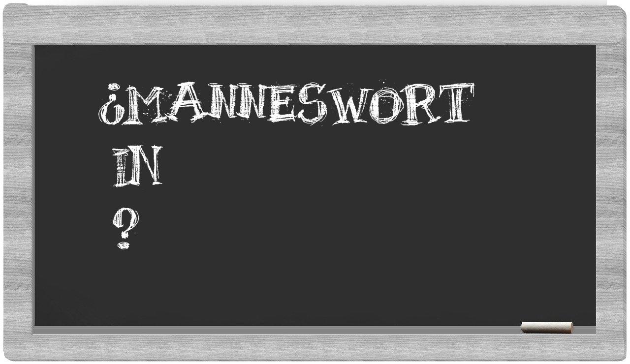¿Manneswort en sílabas?