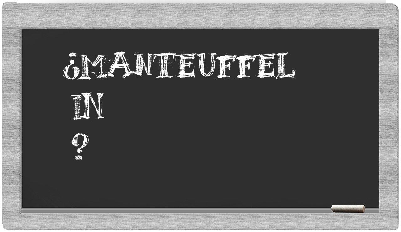 ¿Manteuffel en sílabas?