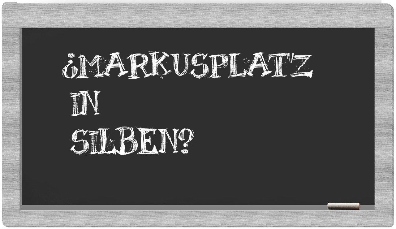 Markusplatz in syllables