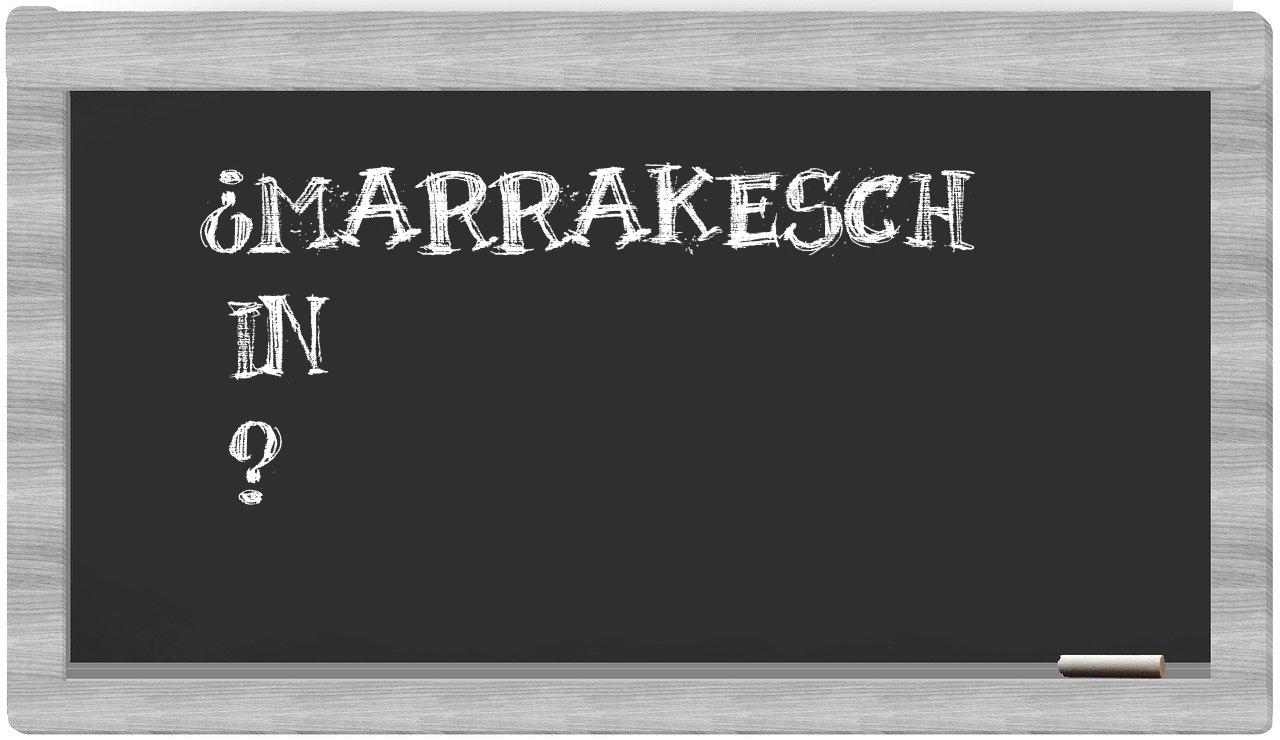 ¿Marrakesch en sílabas?