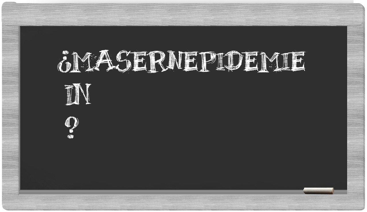 ¿Masernepidemie en sílabas?