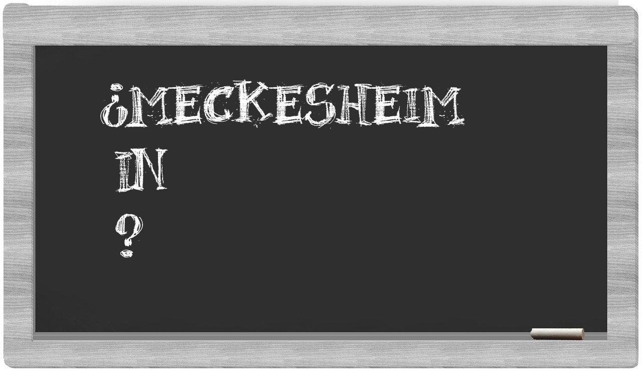 ¿Meckesheim en sílabas?