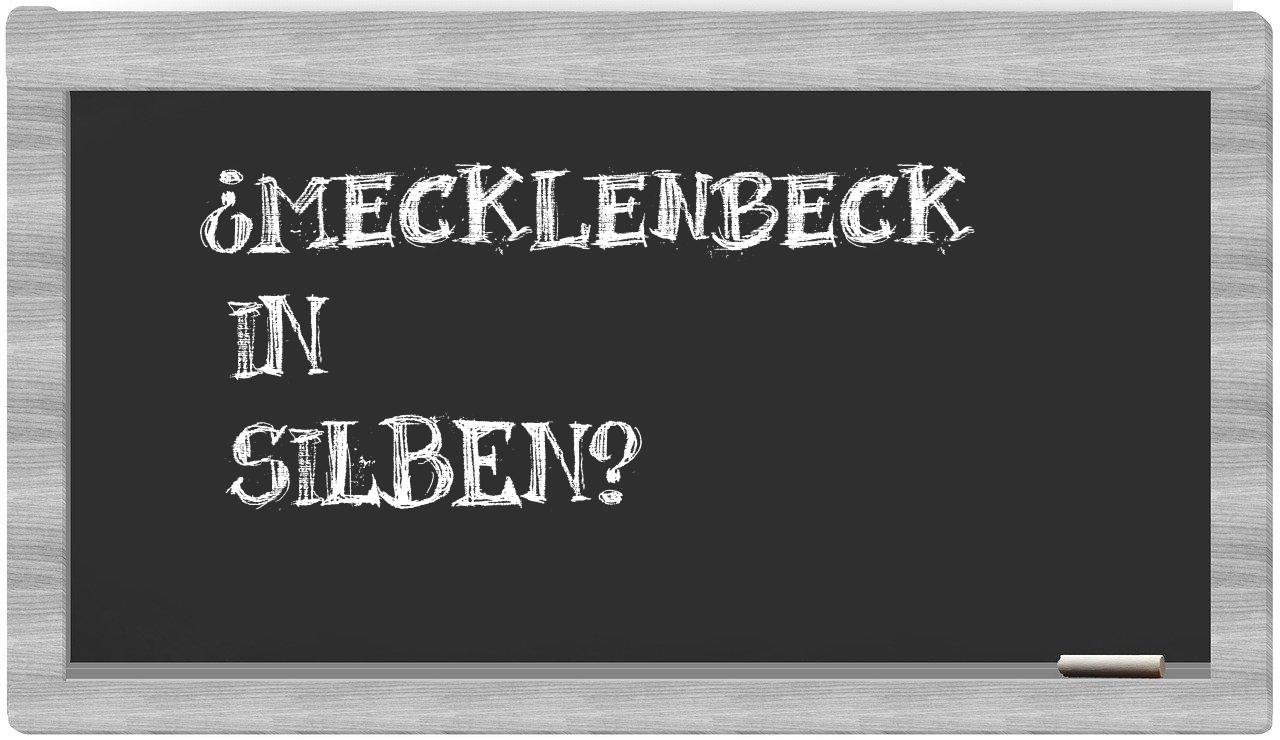 Mecklenbeck in syllables