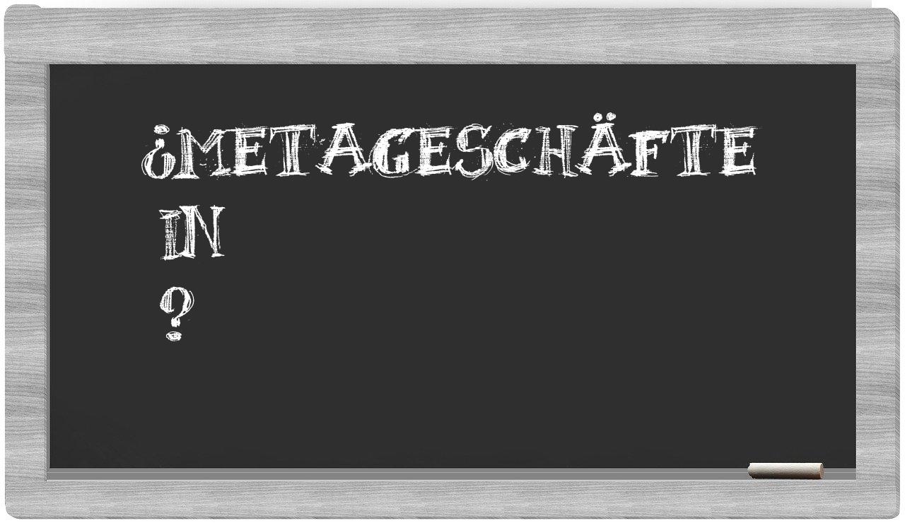 ¿Metageschäfte en sílabas?