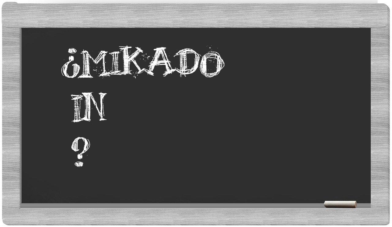 ¿Mikado en sílabas?