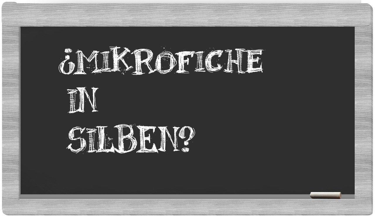 Mikrofiche in syllables