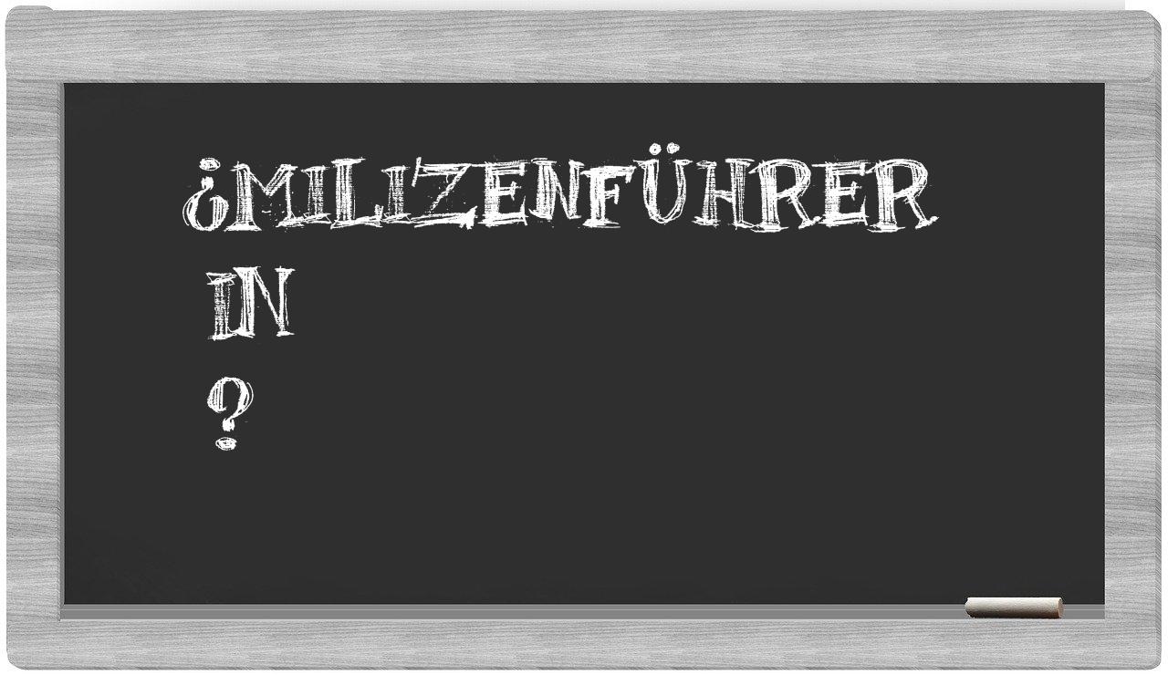 ¿Milizenführer en sílabas?