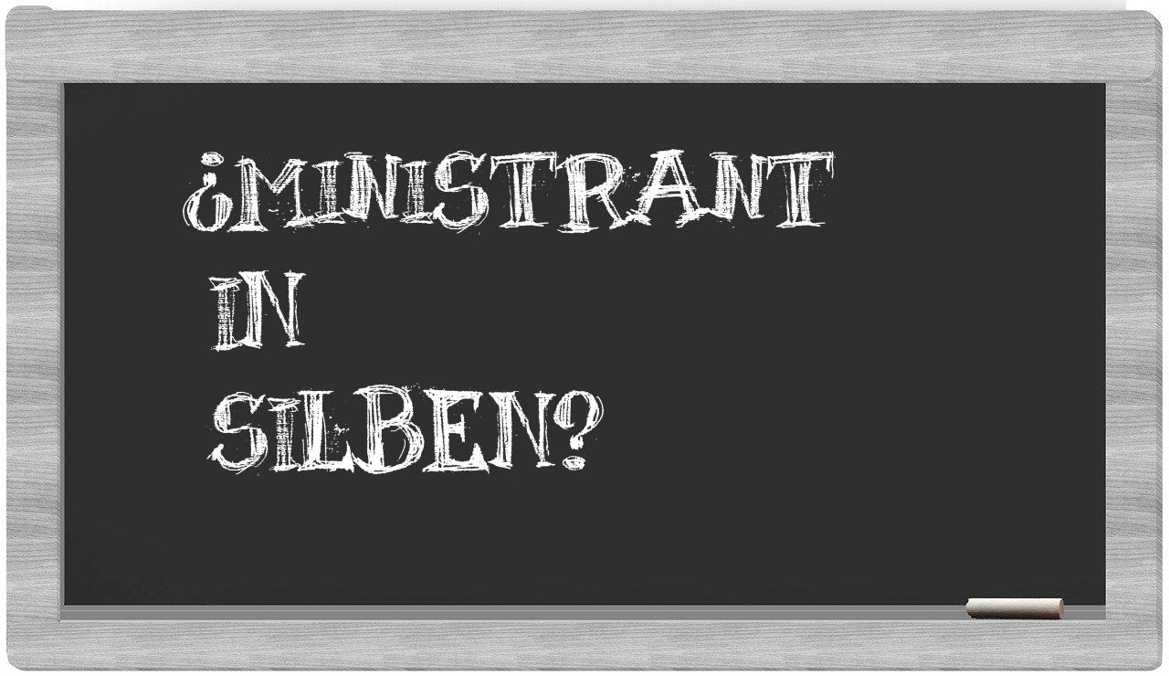 Ministrant in syllables