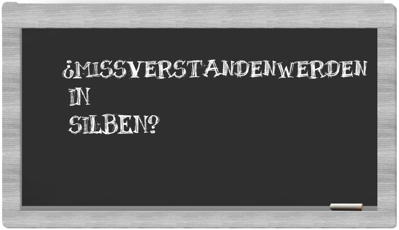 Missverstandenwerden in syllables
