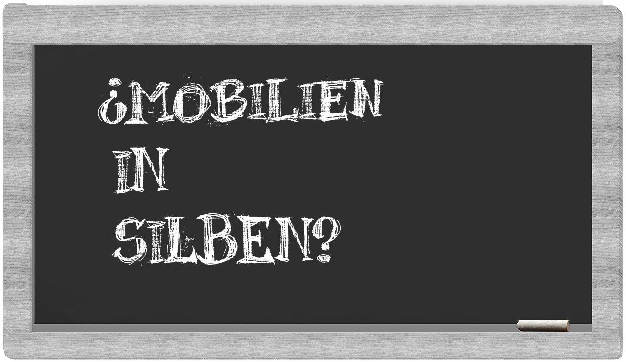Mobilien in syllables