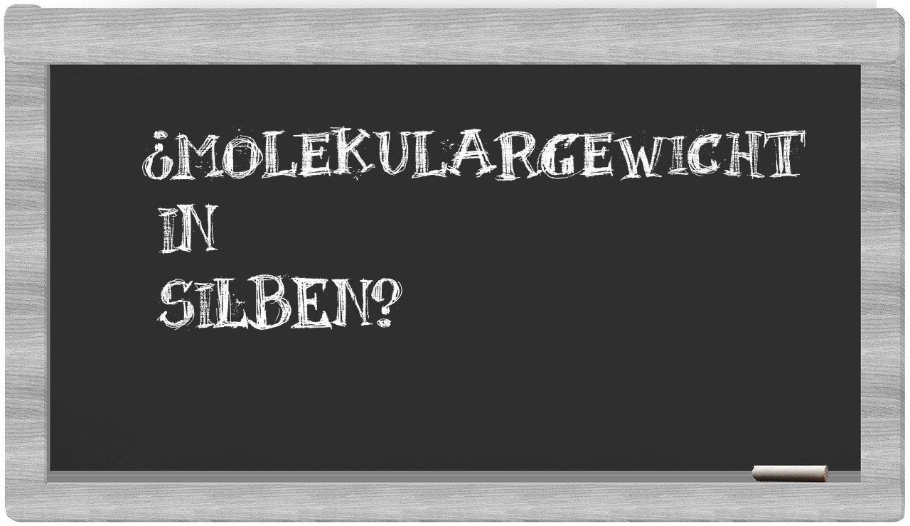 Molekulargewicht in syllables