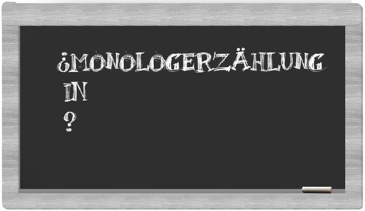 ¿Monologerzählung en sílabas?