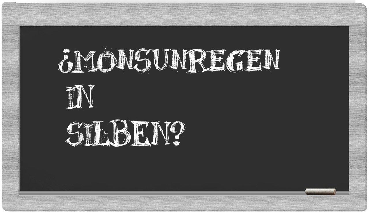 Monsunregen in syllables