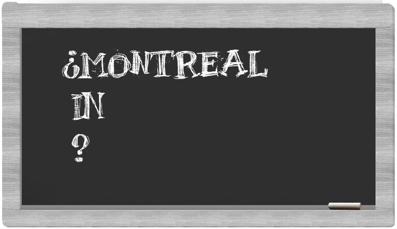 ¿Montreal en sílabas?