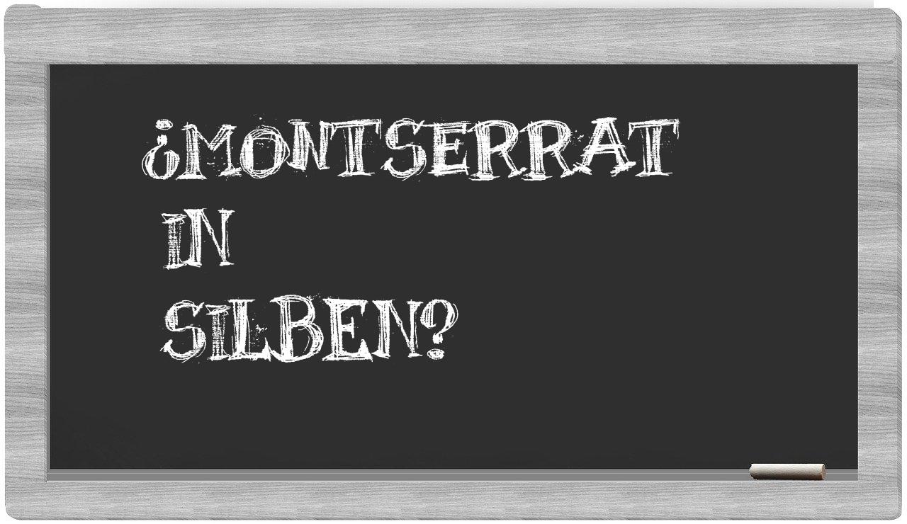 Montserrat in syllables