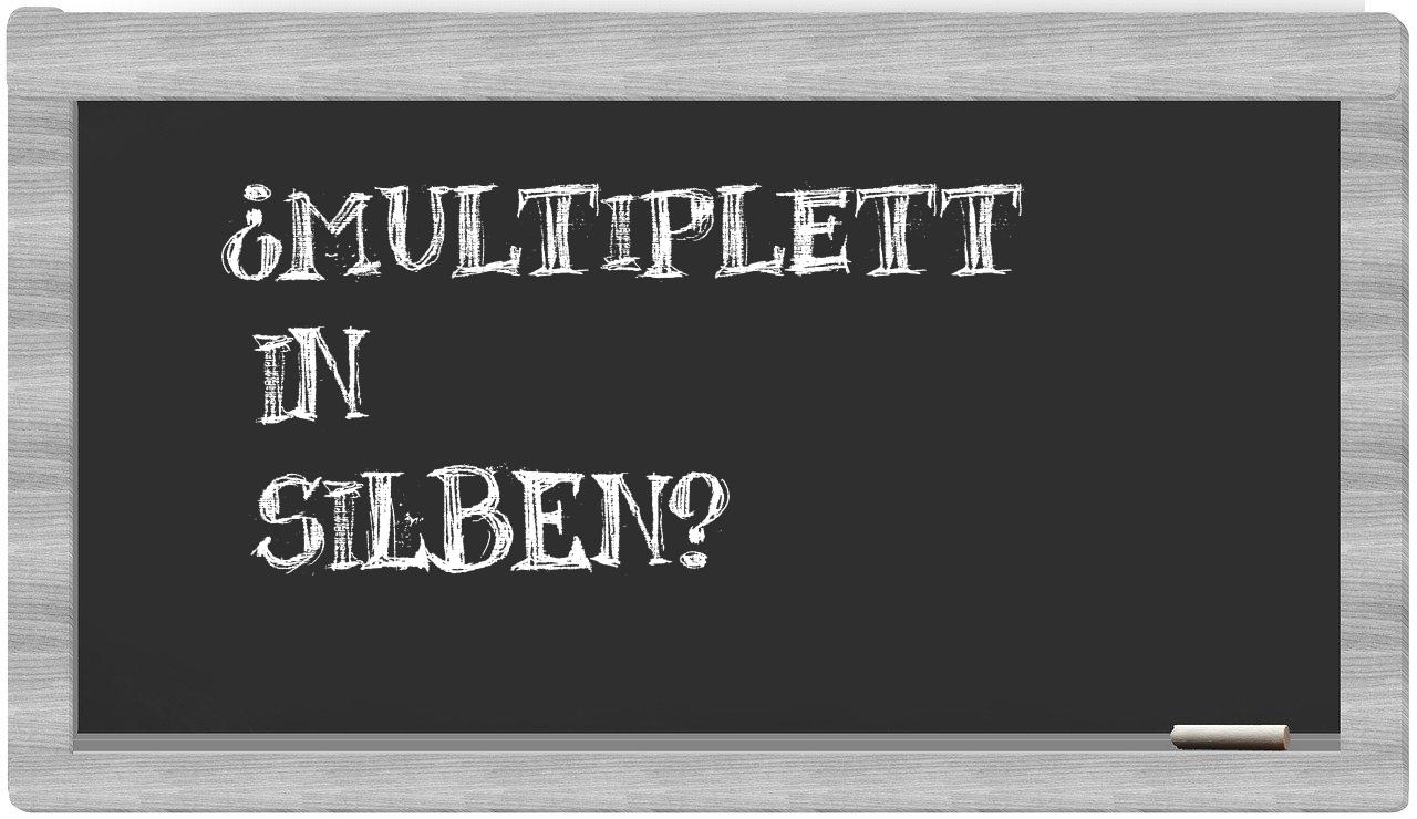 Multiplett in syllables