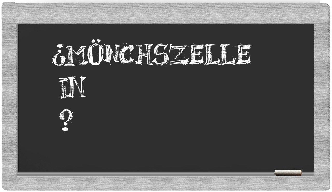 ¿Mönchszelle en sílabas?