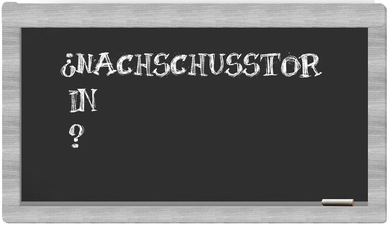 ¿Nachschusstor en sílabas?