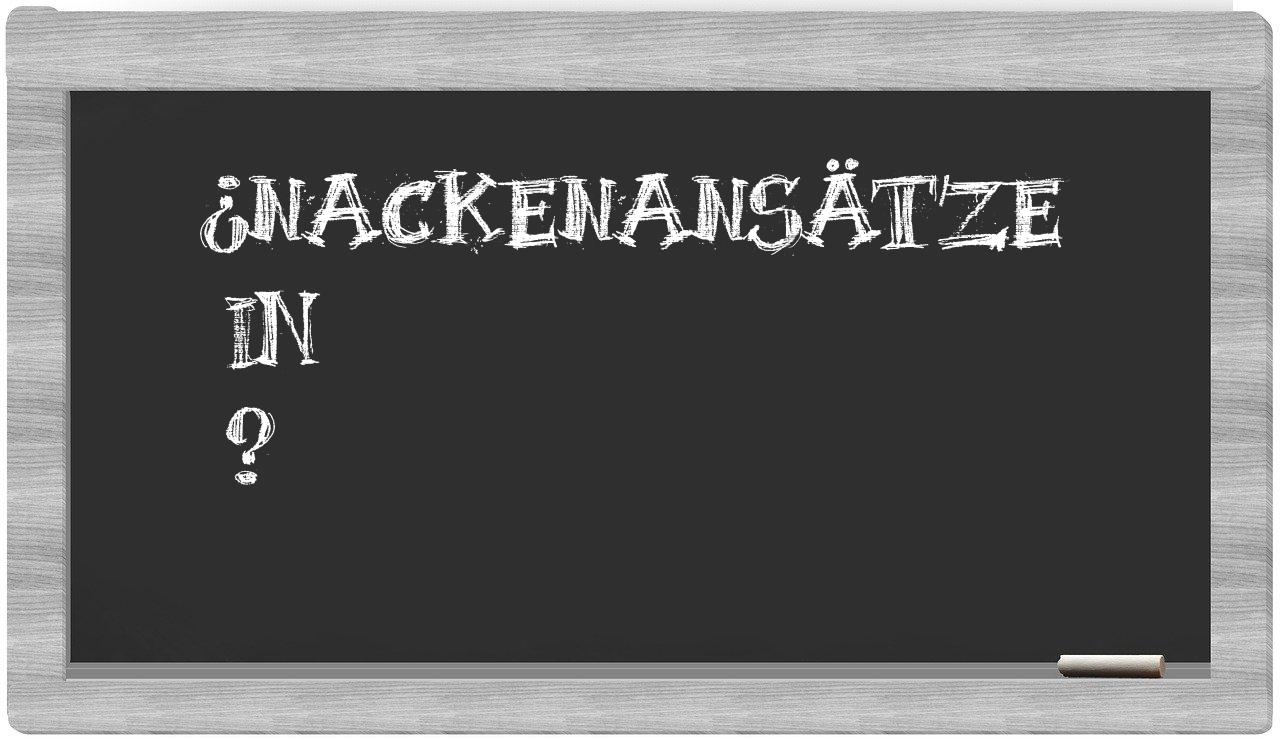 ¿Nackenansätze en sílabas?