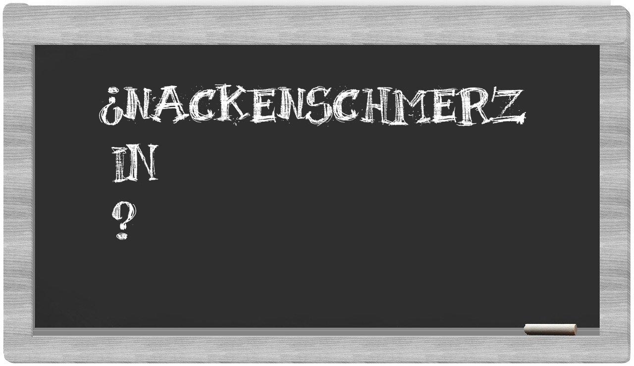 ¿Nackenschmerz en sílabas?