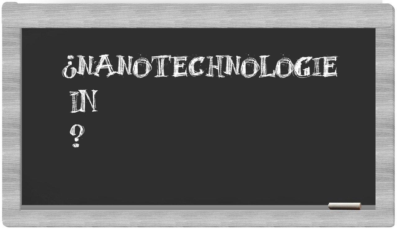 ¿Nanotechnologie en sílabas?
