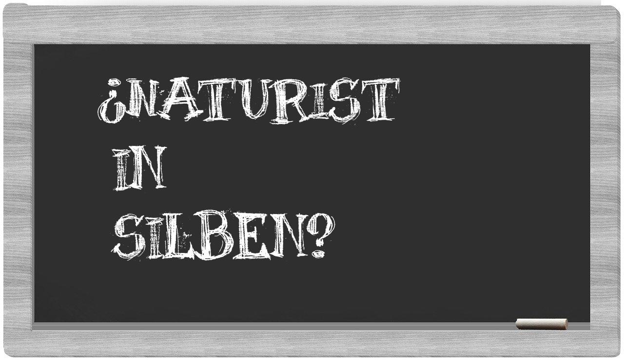 Naturist in syllables