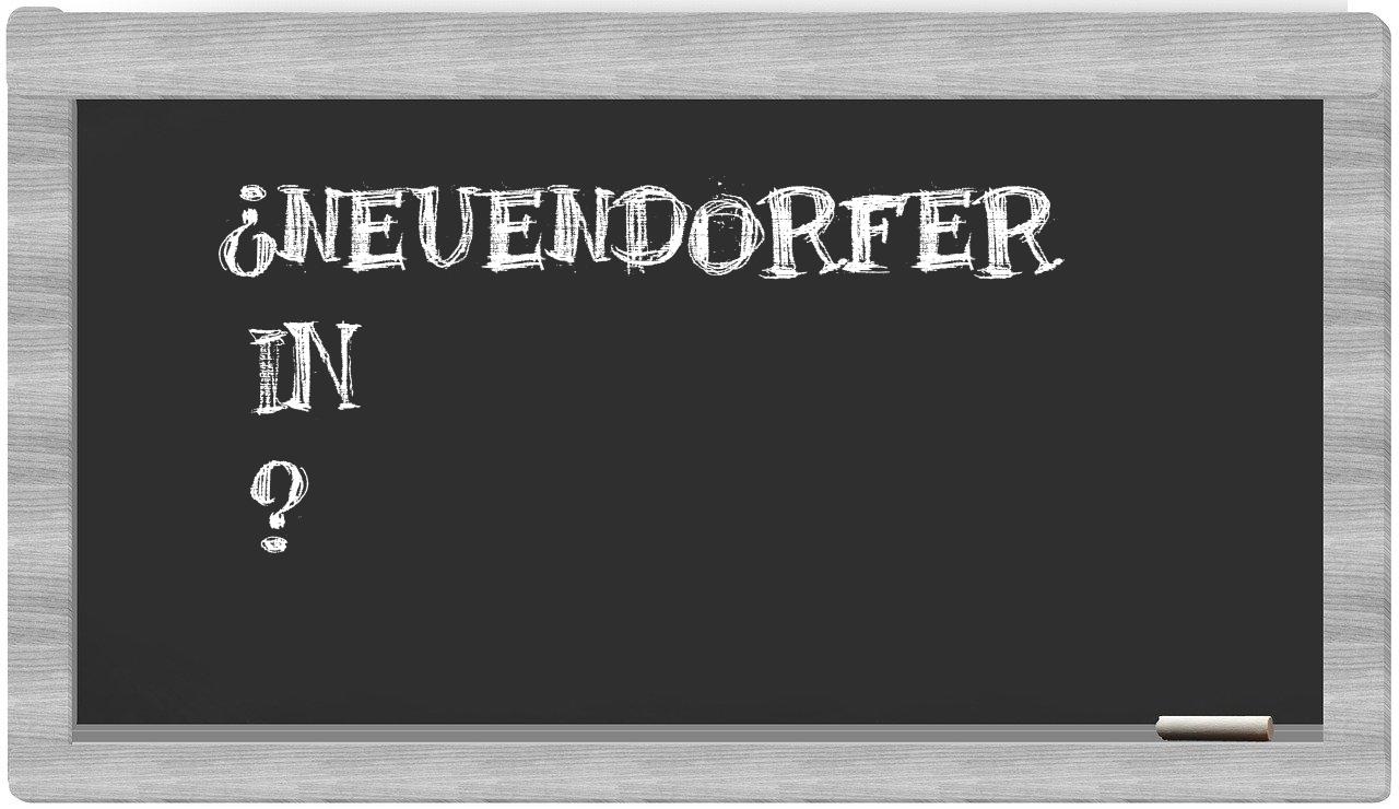 ¿Neuendorfer en sílabas?