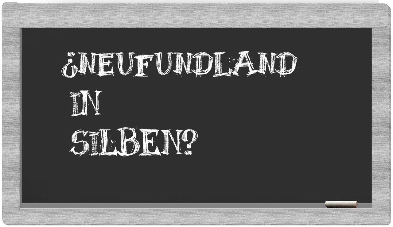 Neufundland in syllables