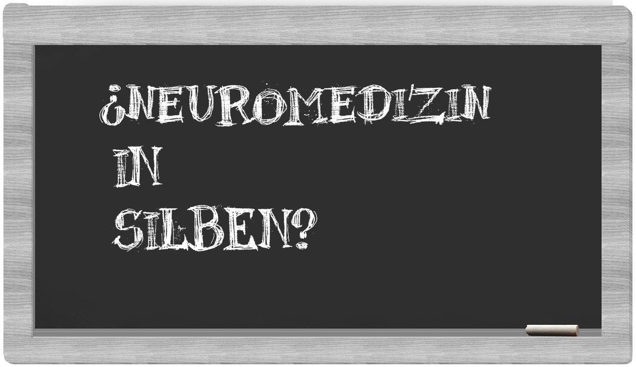 Neuromedizin in syllables