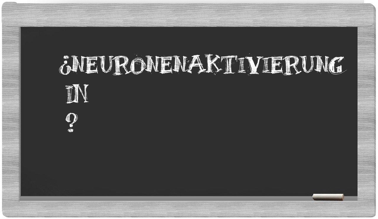 ¿Neuronenaktivierung en sílabas?