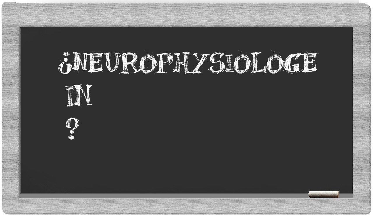 ¿Neurophysiologe en sílabas?