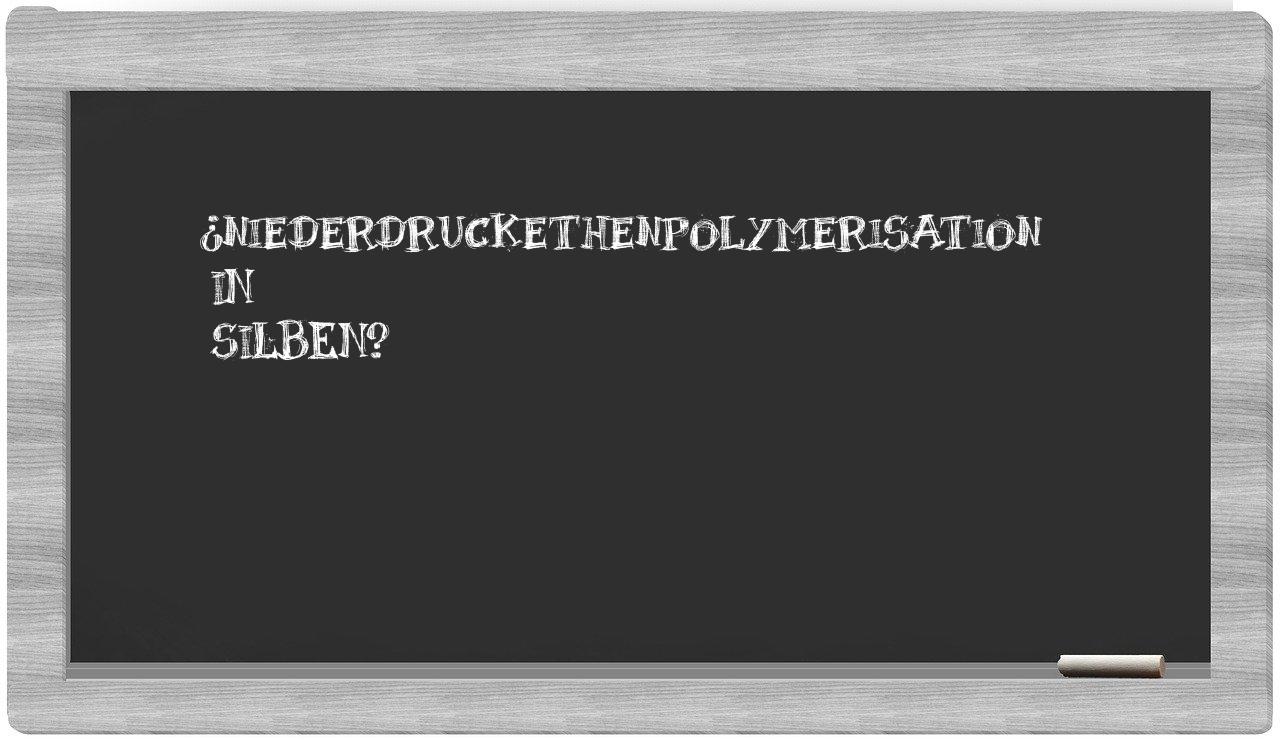 Niederdruckethenpolymerisation in syllables