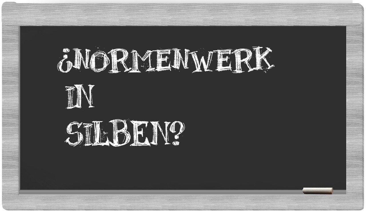 Normenwerk in syllables