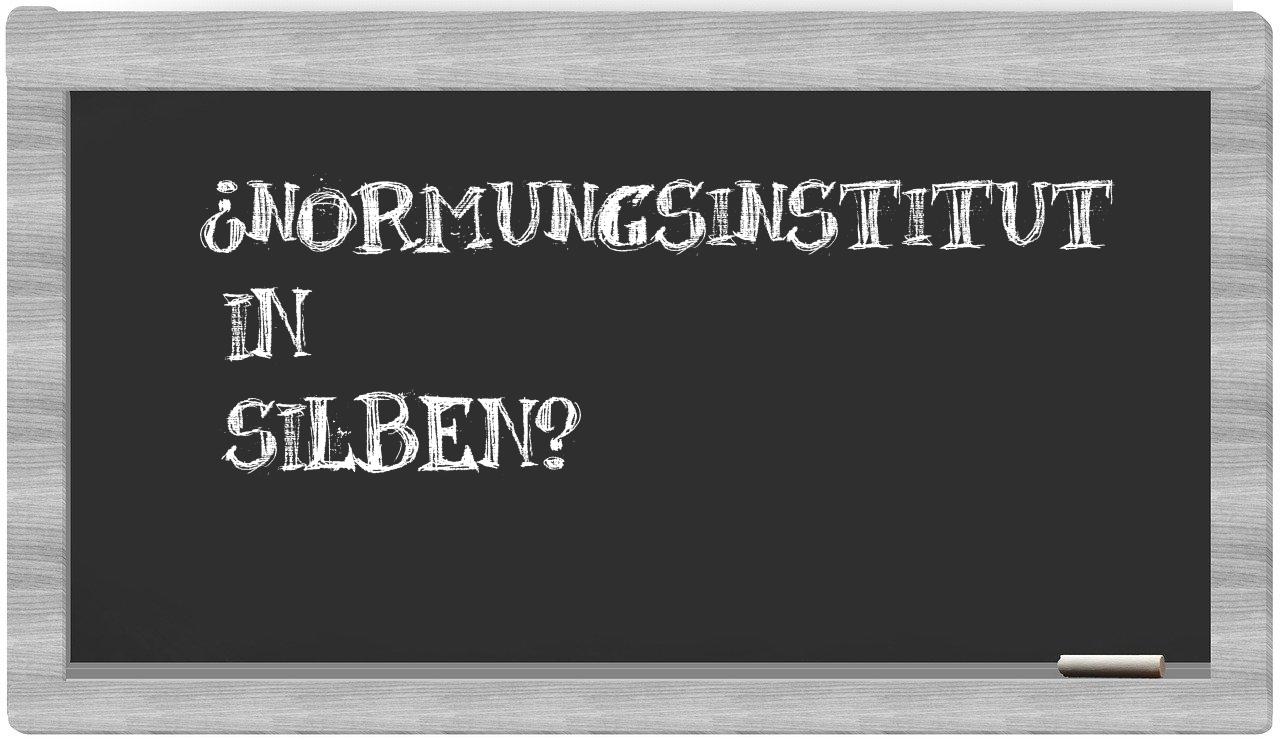 Normungsinstitut in syllables