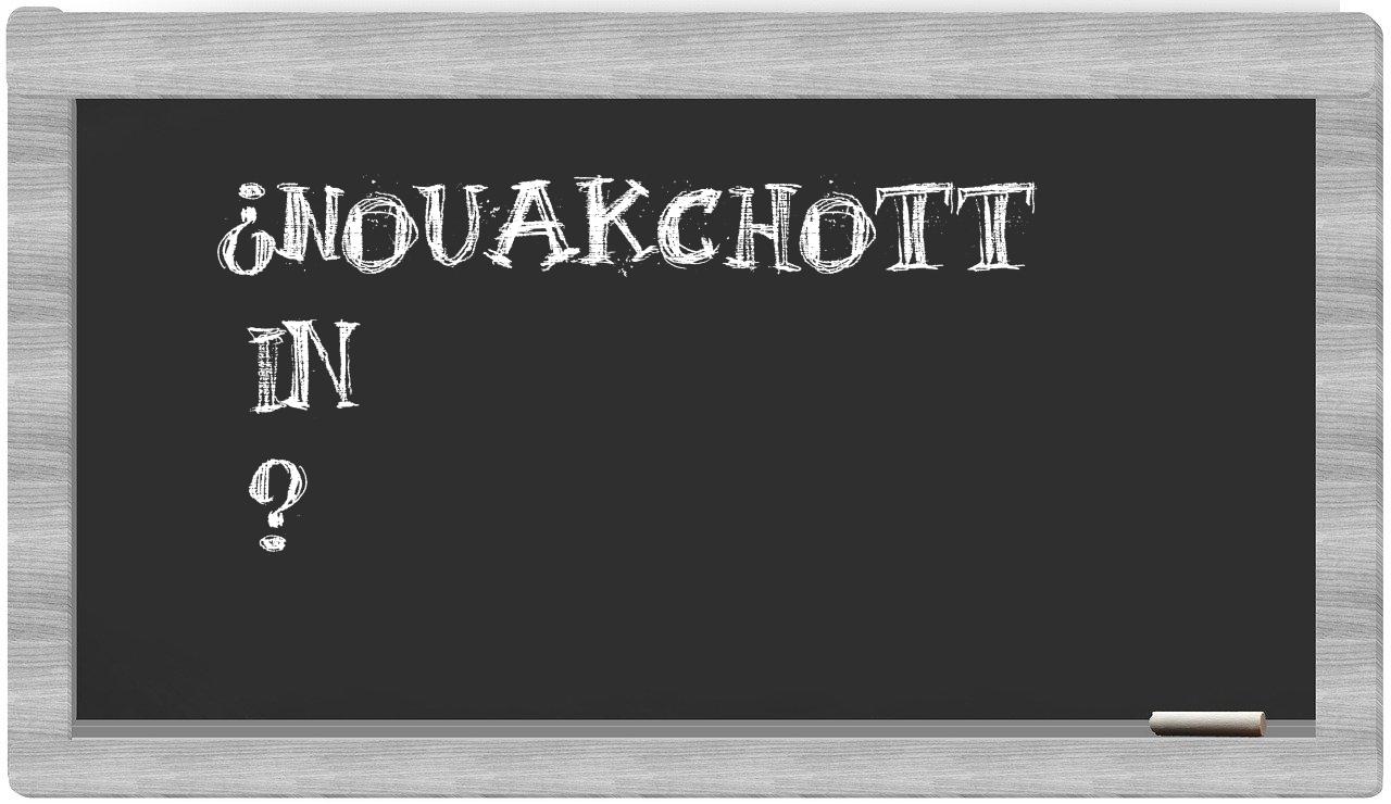 ¿Nouakchott en sílabas?